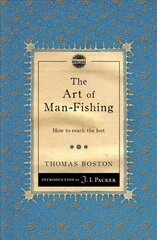 Art of Man-Fishing: How to reach the lost Revised edition kaina ir informacija | Dvasinės knygos | pigu.lt