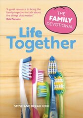 Life Together: The Family Devotional kaina ir informacija | Dvasinės knygos | pigu.lt