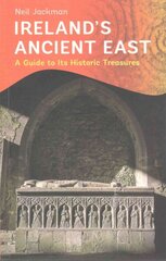 Ireland's Ancient East 2016 kaina ir informacija | Kelionių vadovai, aprašymai | pigu.lt