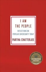 I Am the People: Reflections on Popular Sovereignty Today kaina ir informacija | Istorinės knygos | pigu.lt
