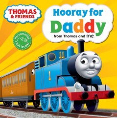 Thomas & Friends: Hooray for Daddy цена и информация | Книги для самых маленьких | pigu.lt