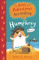 More Adventures According to Humphrey Main цена и информация | Книги для подростков и молодежи | pigu.lt