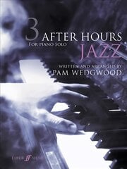 After Hours Jazz 3: Piano Solo, Bk. 3 цена и информация | Книги об искусстве | pigu.lt