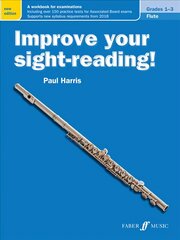 Improve your sight-reading! Flute Grades 1-3: New Edition 2nd New edition kaina ir informacija | Knygos apie meną | pigu.lt