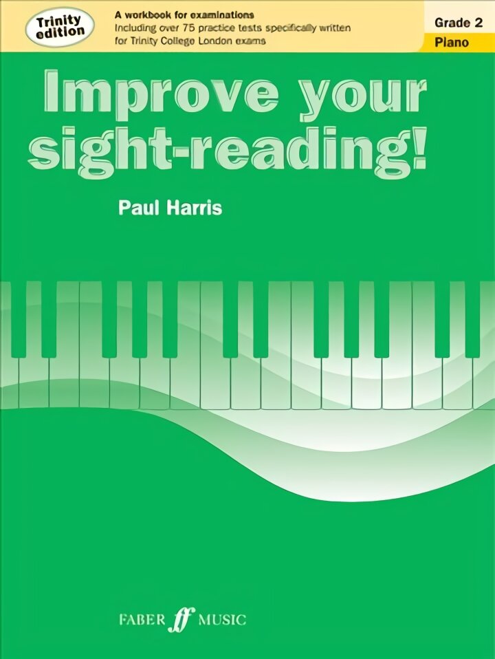 Improve your sight-reading! Trinity Edition Piano Grade 2 kaina ir informacija | Knygos apie meną | pigu.lt