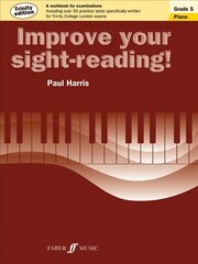 Improve your sight-reading! Trinity Edition Piano Grade 5: Grade 5 kaina ir informacija | Knygos apie meną | pigu.lt