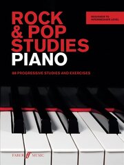 Rock & Pop Studies: Piano: 88 Progressive Studies and Exercises kaina ir informacija | Knygos apie meną | pigu.lt