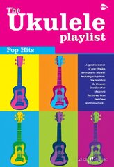 Ukulele Playlist: Pop Hits: Pop Hits kaina ir informacija | Knygos apie meną | pigu.lt