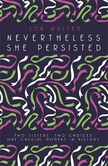 Nevertheless She Persisted цена и информация | Fantastinės, mistinės knygos | pigu.lt