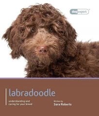 Labradoodle - Dog Expert kaina ir informacija | Knygos apie sveiką gyvenseną ir mitybą | pigu.lt