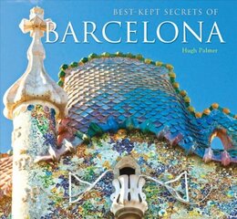 Best-Kept Secrets of Barcelona New edition цена и информация | Путеводители, путешествия | pigu.lt