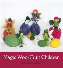 Magic Wool Fruit Children kaina ir informacija | Knygos apie sveiką gyvenseną ir mitybą | pigu.lt