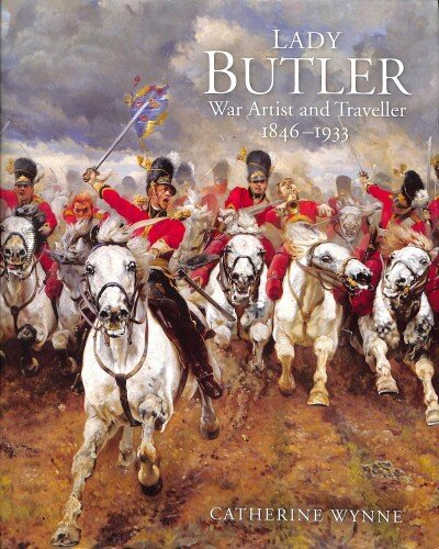 Lady Butler: War artist and traveller, 1846-1933 kaina ir informacija | Biografijos, autobiografijos, memuarai | pigu.lt