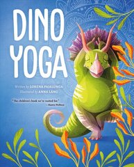 Dino Yoga: A Step-by-Step Guide to 20 Classic Poses for Kids, with Help from Four Dinosaur Friends цена и информация | Книги для подростков  | pigu.lt