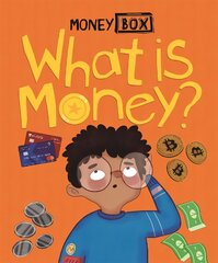 Money Box: What Is Money? kaina ir informacija | Knygos paaugliams ir jaunimui | pigu.lt