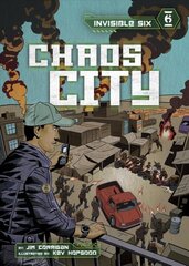 Invisible Six: Chaos City kaina ir informacija | Knygos paaugliams ir jaunimui | pigu.lt