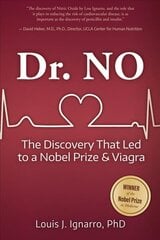 Dr. NO: The Discovery That Led to a Nobel Prize and Viagra цена и информация | Биографии, автобиогафии, мемуары | pigu.lt