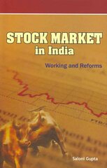 Stock Market in India: Working & Reforms kaina ir informacija | Ekonomikos knygos | pigu.lt