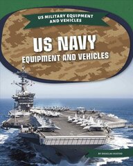 US Navy Equipment Equipment and Vehicles kaina ir informacija | Knygos paaugliams ir jaunimui | pigu.lt