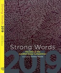 Strong Words 2019: The Best of the Landfall Essay Competition kaina ir informacija | Poezija | pigu.lt