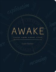 Awake: A Journal, a Guide, a Retreat, a Friend цена и информация | Самоучители | pigu.lt