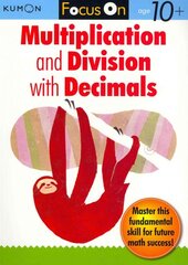 Focus On Multiplication And Division With Decimals kaina ir informacija | Knygos paaugliams ir jaunimui | pigu.lt