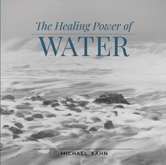 Healing Power of Water цена и информация | Книги по фотографии | pigu.lt