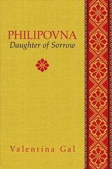Philipovna: Daughter of Sorrow kaina ir informacija | Fantastinės, mistinės knygos | pigu.lt