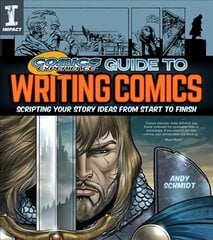 Comics Experience (R) Guide to Writing Comics: Scripting Your Story Ideas from Start to Finish цена и информация | Пособия по изучению иностранных языков | pigu.lt