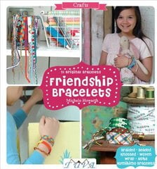 Friendship Bracelets: 31 Original Bracelets цена и информация | Книги о питании и здоровом образе жизни | pigu.lt