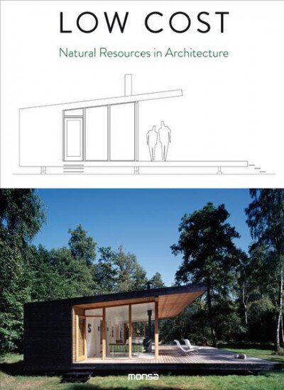 Low Cost: Natural Resources in Architecture цена и информация | Knygos apie architektūrą | pigu.lt