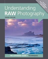 Understanding RAW Photography цена и информация | Книги по фотографии | pigu.lt