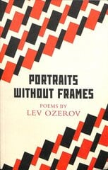 Portraits Without Frames: Selected Poems цена и информация | Поэзия | pigu.lt