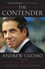 Contender: Andrew Cuomo, a Biography kaina ir informacija | Biografijos, autobiografijos, memuarai | pigu.lt