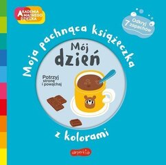 Мой день. Академия умного ребёнка. Моя ароматная книжка с цветами цена и информация | Книжки - раскраски | pigu.lt