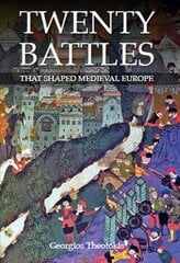 Twenty Battles That Shaped Medieval Europe kaina ir informacija | Istorinės knygos | pigu.lt