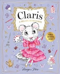 Claris: A Tres Chic Activity Book Volume #1: Claris: The Chicest Mouse in Paris kaina ir informacija | Knygos mažiesiems | pigu.lt