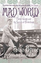Mad World: Evelyn Waugh and the Secrets of Brideshead kaina ir informacija | Biografijos, autobiografijos, memuarai | pigu.lt