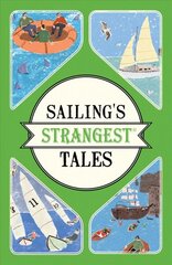 Sailing's strangest tales kaina ir informacija | Knygos apie sveiką gyvenseną ir mitybą | pigu.lt