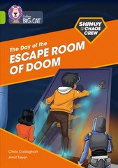 Shinoy and the Chaos Crew: The Day of the Escape Room of Doom: Band 11/Lime, Shinoy and the Chaos Crew: The Day of the Escape Room of Doom: Band 11/Lime цена и информация | Книги для подростков и молодежи | pigu.lt