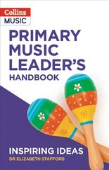 Primary Music Leader's Handbook цена и информация | Книги для подростков и молодежи | pigu.lt