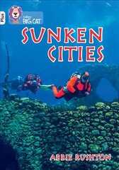 Sunken Cities: Band 10plus/White Plus kaina ir informacija | Knygos paaugliams ir jaunimui | pigu.lt