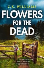 Flowers for the Dead kaina ir informacija | Fantastinės, mistinės knygos | pigu.lt