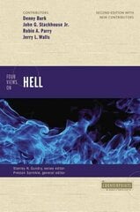 Four Views on Hell: Second Edition Second Edition цена и информация | Духовная литература | pigu.lt