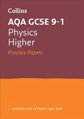 AQA GCSE 9-1 Physics Higher Practice Papers: Ideal for Home Learning, 2022 and 2023 Exams цена и информация | Книги для подростков  | pigu.lt