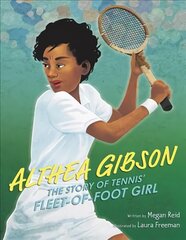 Althea Gibson: The Story of Tennis' Fleet-of-Foot Girl цена и информация | Книги для подростков и молодежи | pigu.lt