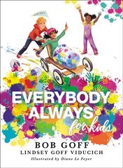 Everybody, Always for Kids цена и информация | Книги для подростков  | pigu.lt