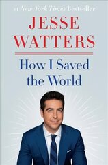 How I Saved the World kaina ir informacija | Socialinių mokslų knygos | pigu.lt