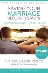 Saving Your Marriage Before It Starts: Seven Questions to Ask Before -- and After -- You Marry Anniversary Edition kaina ir informacija | Dvasinės knygos | pigu.lt