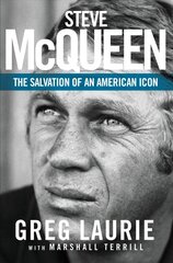 Steve McQueen: The Salvation of an American Icon kaina ir informacija | Biografijos, autobiografijos, memuarai | pigu.lt